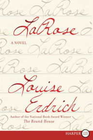 Title: LaRose, Author: Louise Erdrich