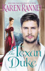 The Texan Duke: A Duke's Trilogy Novel