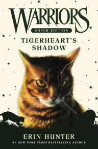 Title: Tigerheart's Shadow (Warriors Super Edition Series #10), Author: Erin Hunter