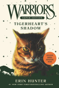 Title: Tigerheart's Shadow (Warriors Super Edition Series #10), Author: Erin Hunter