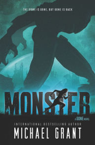 Title: Monster (Gone Series #7), Author: Michael Grant