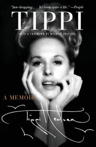 Title: Tippi: A Memoir, Author: Tippi Hedren