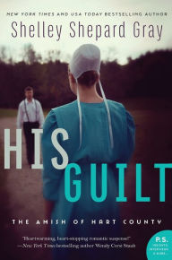 Title: His Guilt (Amish of Hart County Series #2), Author: Shelley Shepard Gray