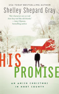 Title: His Promise (Amish of Hart County Series #6), Author: Shelley Shepard Gray