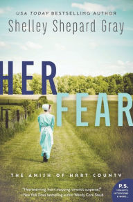 Title: Her Fear: The Amish of Hart County, Author: Shelley Shepard Gray