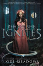 Before She Ignites (Fallen Isles Series #1)