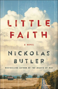 Little Faith: A Novel