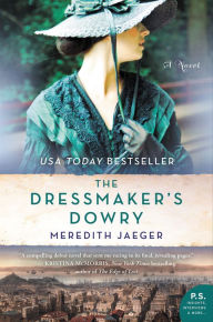Title: The Dressmaker's Dowry, Author: Meredith Jaeger