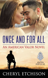 Title: Once and for All (American Valor Series #1), Author: Cheryl Etchison