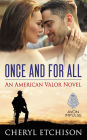 Once and for All (American Valor Series #1)