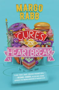 Title: Cures for Heartbreak, Author: Margo Rabb