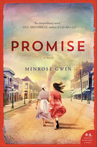 Title: Promise, Author: Minrose Gwin