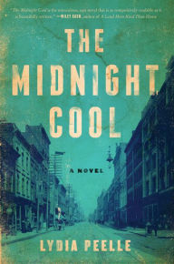 Title: The Midnight Cool, Author: Lydia Peelle