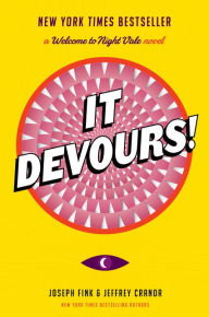 Book free download for android It Devours!: A Welcome to Night Vale Novel