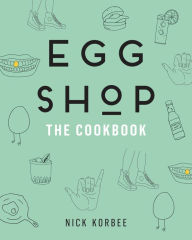 Title: Egg Shop: The Cookbook, Author: Boris Aljinovic Erzähler