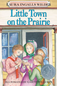 Title: Little Town on the Prairie (Little House Series: Classic Stories #7), Author: Laura Ingalls Wilder