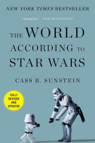 Title: The World According to Star Wars, Author: Cass R. Sunstein