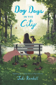 Title: Dog Days in the City, Author: Jodi Kendall