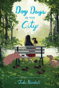 Title: Dog Days in the City, Author: Jodi Kendall