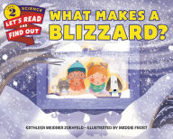 Title: What Makes a Blizzard?, Author: Kathleen Weidner Zoehfeld