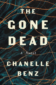 Forum for ebook download The Gone Dead in English 9780062490735 by Chanelle Benz 