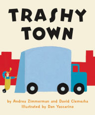 Title: Trashy Town Board Book, Author: Andrea Zimmerman