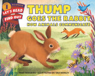 Title: Thump Goes the Rabbit: How Animals Communicate, Author: Fran Hodgkins