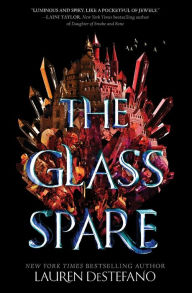 Title: The Glass Spare (Glass Spare Series #1), Author: Lauren DeStefano