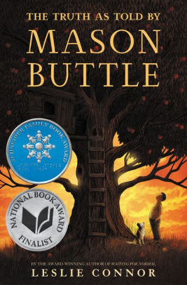 The Truth As Told By Mason Buttle By Leslie Connor Paperback