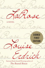 Title: LaRose (Signed Book), Author: Louise Erdrich