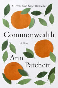 Title: Commonwealth, Author: Ann Patchett