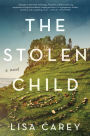 The Stolen Child: A Novel