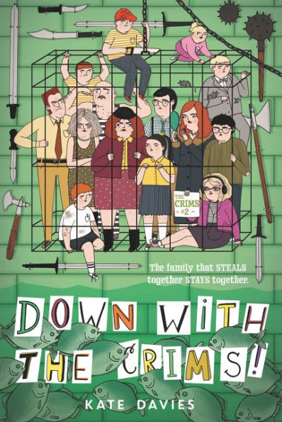 Down with the Crims! (Crims Series #2)