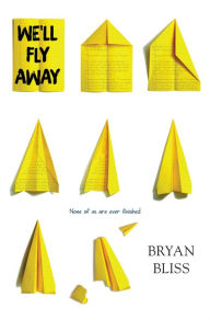 Free download of e-book in pdf format We'll Fly Away by Bryan Bliss (English literature)