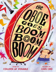 Title: The Oboe Goes Boom Boom Boom, Author: Colleen AF Venable