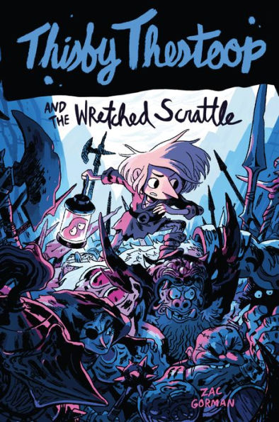Thisby Thestoop and the Wretched Scrattle (Thisby Thestoop Series #2)