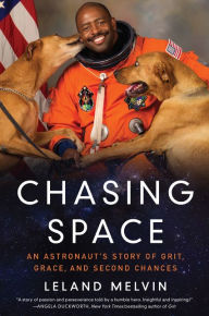 Title: Chasing Space: An Astronaut's Story of Grit, Grace, and Second Chances, Author: Soul Surfer