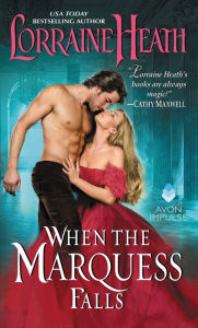Title: When the Marquess Falls, Author: Lorraine Heath