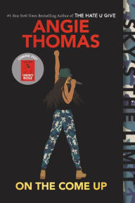 Title: On the Come Up, Author: Angie Thomas