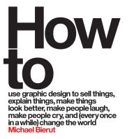 Title: How to, Author: Michael Bierut