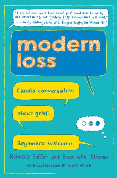 Modern Loss: Candid Conversation About Grief. Beginners Welcome.