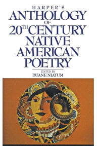 Title: Harper's Anthology of Twentieth Century Native American Poetry, Author: Duane Niatum