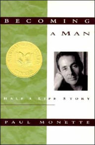 Title: Becoming a Man: Half a Life Story, Author: Paul Monette