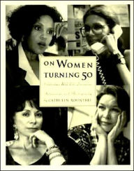 Title: On Women Turning Fifty: Celebrating Mid-Life Discoveries, Author: Cathleen Rountree