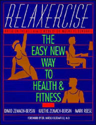 Title: Relaxercise: The Easy New Way to Health and Fitness, Author: David Zemach-Bersi