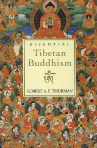 Title: Essential Tibetan Buddhism, Author: Robert A. Thurman
