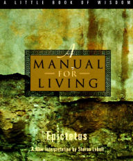 Title: A Manual for Living, Author: Epictetus