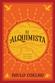 Title: El alquimista: Una fabula para seguir tus suenos (The Alchemist), Author: Paulo Coelho