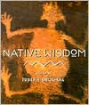 Title: Native Wisdom, Author: Joseph Bruchac