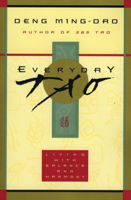 Everyday Tao Living With Balance And Harmonypaperback - 